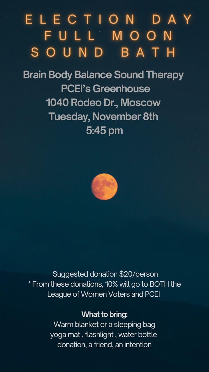 Full Moon Sound Bath - Palouse-Clearwater Environmental Institute